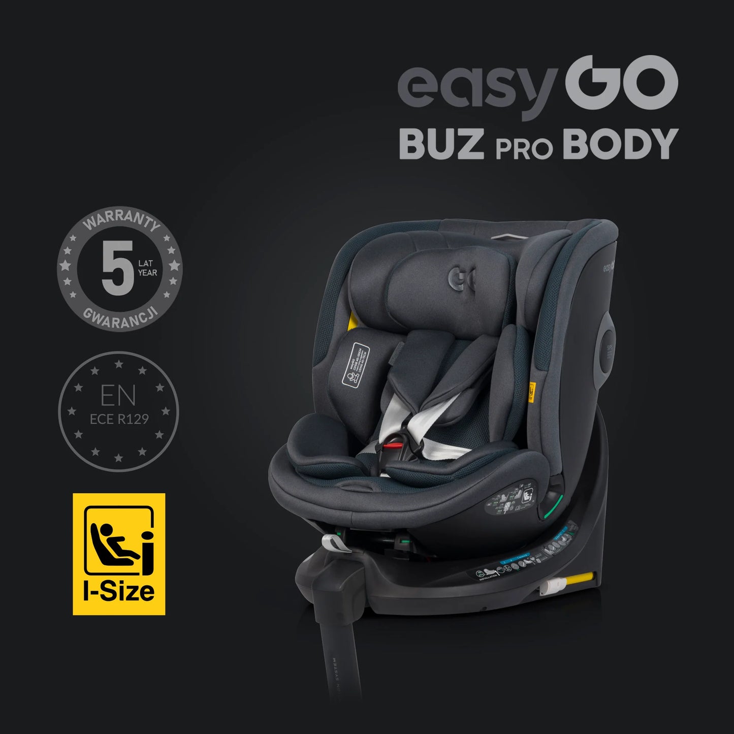 EasyGo BUZ PRO BODY i-Size autósülés 40–150 cm – Granito