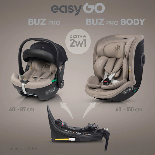 EasyGo Buz Pro + Buz Pro Body 2in1 autósülés szett ISOFIX bázissal – Taupe